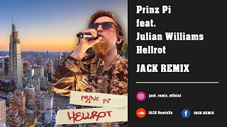 Prinz Pi feat. Julian Williams - Hellrot Remix 2021 I JACK REMIX