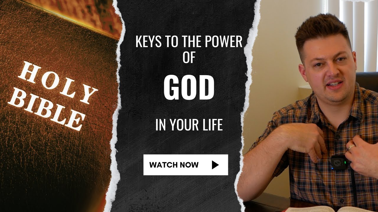 KEYS TO THE POWER OF GOD IN YOUR LIFE - YouTube