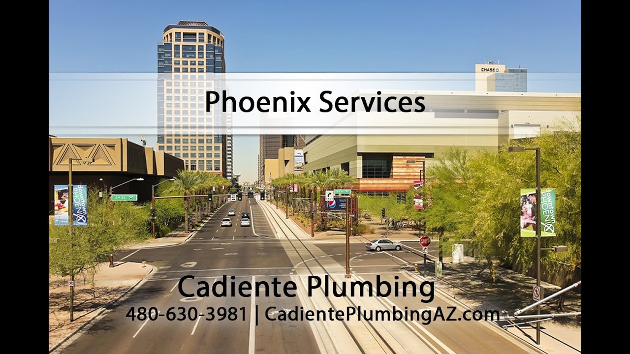 Phoenix Services By Cadiente Plumbing