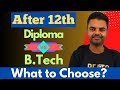 Diploma Vs BTech After 12th PCM- Good Future Job Opportunities, Career Options in India #btech