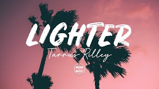 Tarrus Riley - Lighter ft. Shenseea, Rvssian (lyrics)