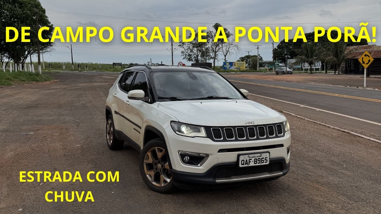 VIAJANDO DE JEEP COMPASS: CAMPO GRANDE/MS A PONTA PORÃ/MS - PARTE 1 ...