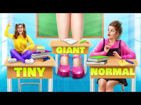 Giant vs Tiny vs Normal Girl in College! Hard to Be a Girl