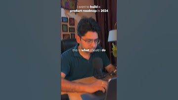 How To Create A Product Roadmap in 2024