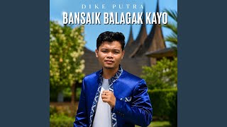 Download Lagu Bansaik Balagak Kayo Download Lagu Bansaik Balagak Kayo