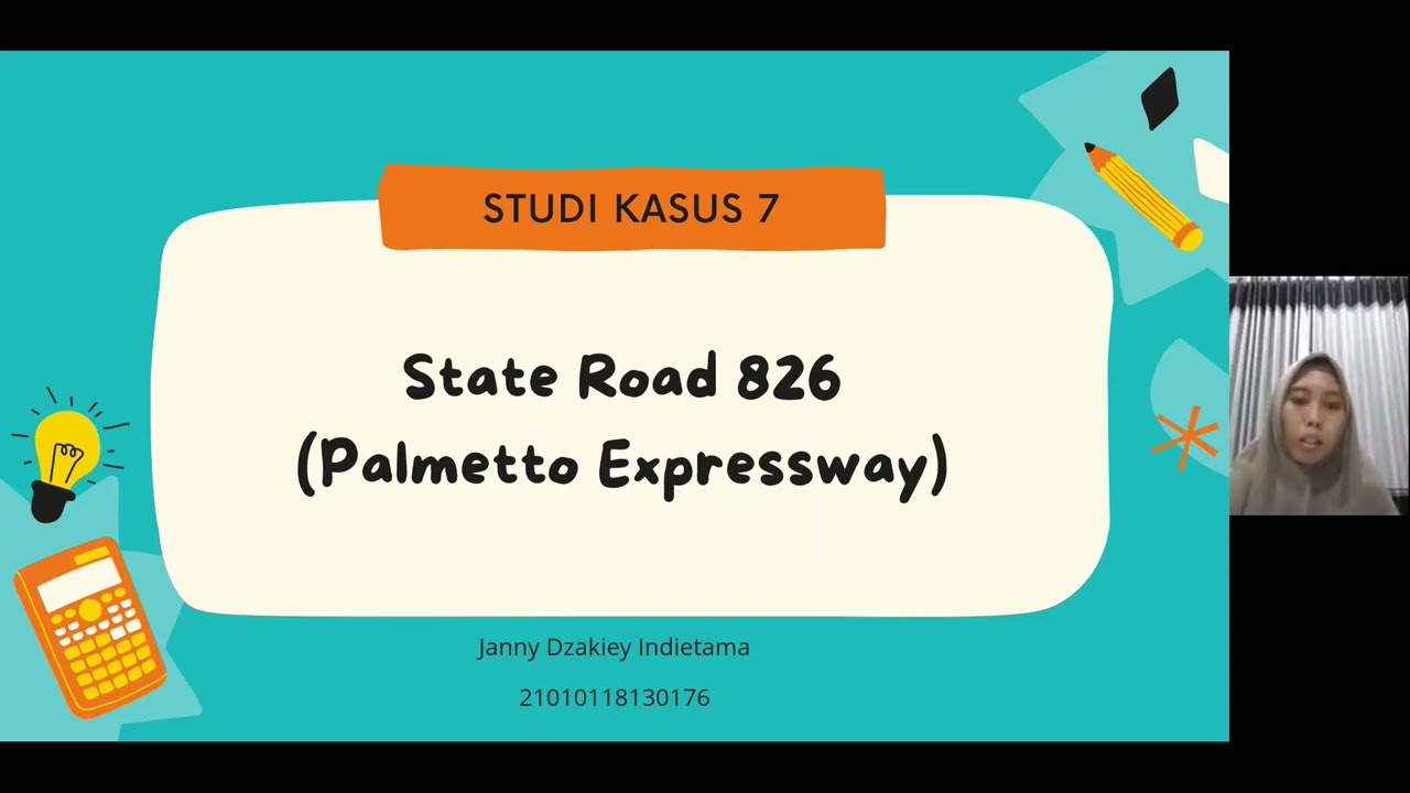 Janny Dzakiey Indietama - 21010118130176 - Kasus 7 State Road 826 - Rekayasa Nilai C