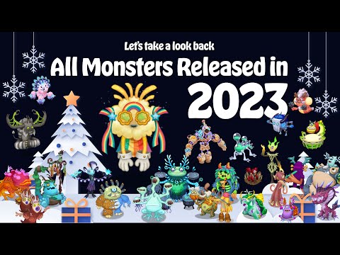 All Monsters Released in 2023 (All Sounds & Animations) | My