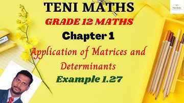 Grade 12 : Maths : Chapter 1:Application of Matrices and Determinants:  Example 1.27