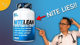 A Doctor Reviews: NiteLEAN by Evlution Nutrition