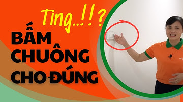 ĐỪNG BẤM Chuông Cửa LIÊN TỤC Khi Bạn Đến Nhà Ai Đó