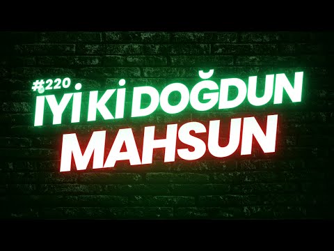 İyi ki doğdun Mahsun | Doğum günün kutlu olsun Mahsun