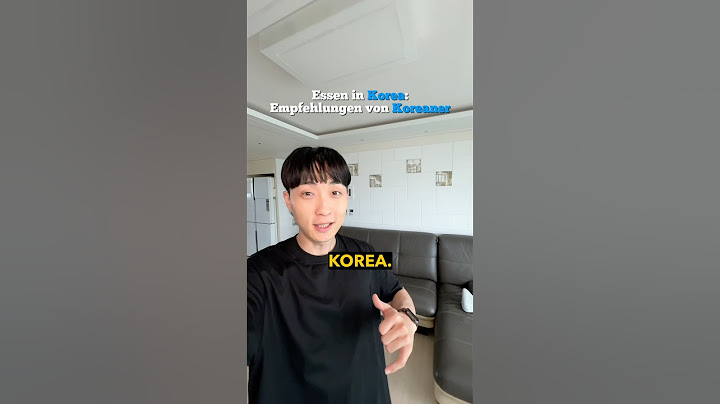 Was muss man in Korea essen?