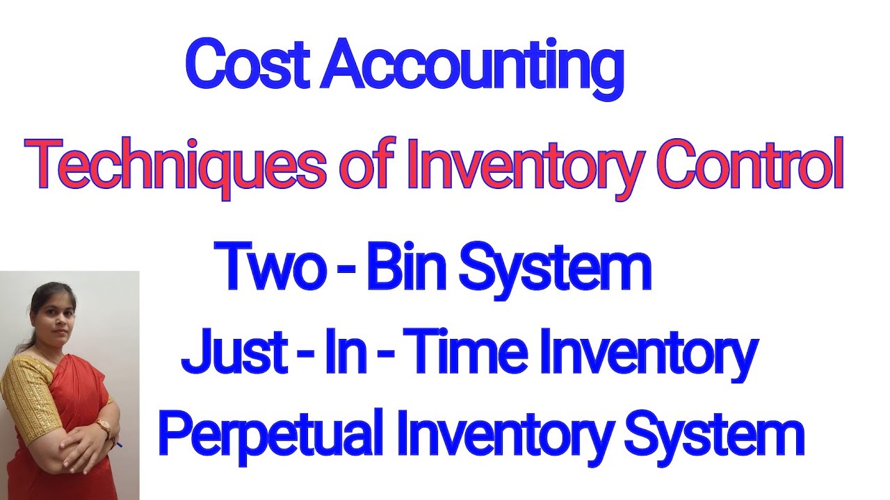 Cost Accounting - Inventory control Techniques| Two - Bin System| JIT ...