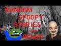 13 UNLUCKY Random Spoopy Stories | 4chan /x/ Greentext