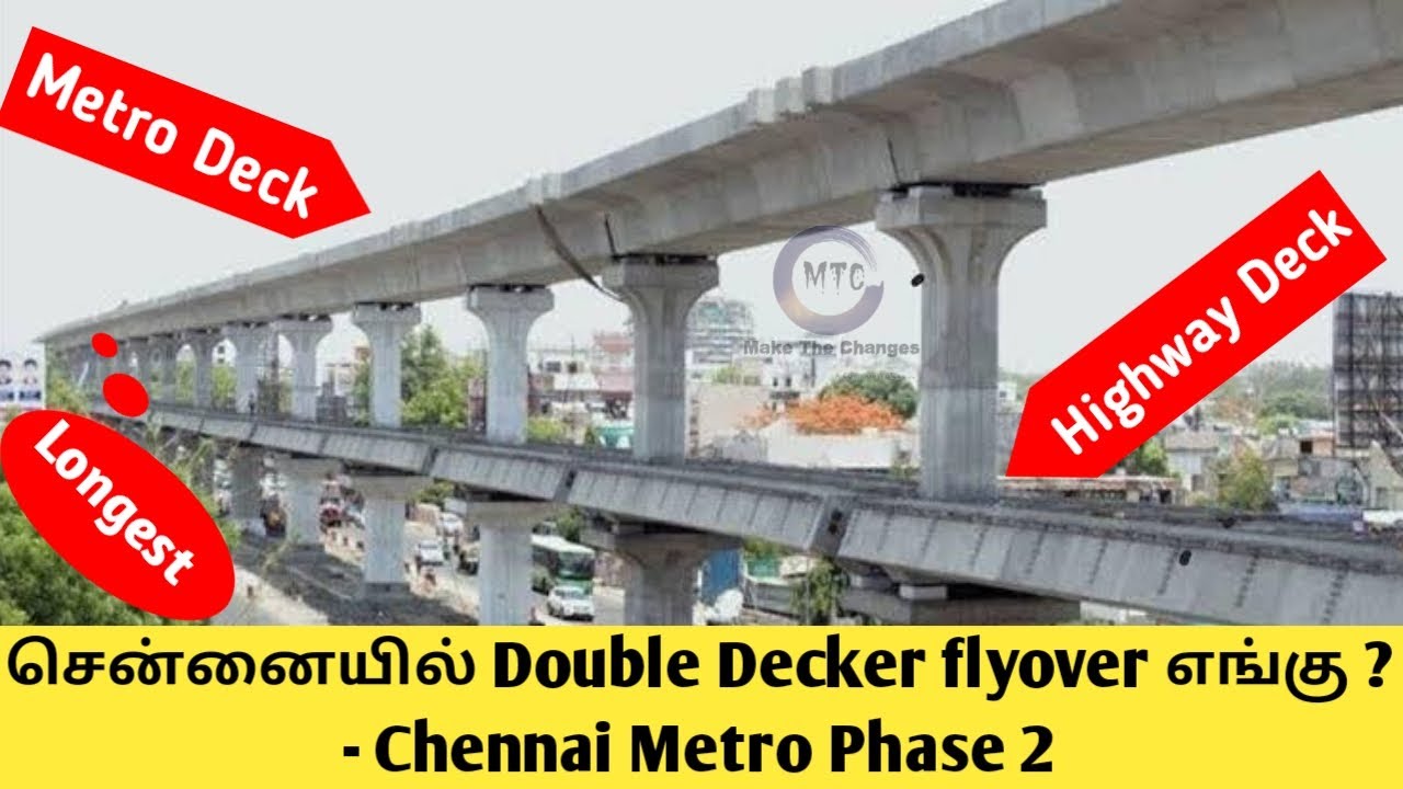 Chennai longest double decker flyover proposed Chennai Metro Phase 2