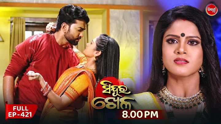 Sindura Khela | Full Episode 421 | ସିନ୍ଦୁର ଖେଳ | Odia Mega Serial | Sidharth TV @8PM