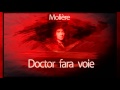 Moliere - Doctor fara voie (1976)
