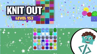 Knit Out Level 152 | Walkthrough | No Boosters
