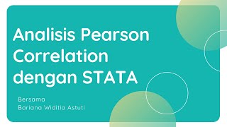 Tutorial STATA - Analisis Pearson Correlation