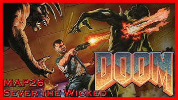 Playstation Doom (1995) MAP26: Sever the Wicked