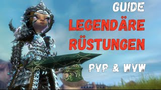 Guild Wars 2 Guide: Legendäre Rüstungen Part 2  PvP & WvW Rüstungen