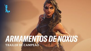 League of Legends: Wild Rift  | Armamentos de Noxus – Trailer de Campeão