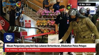 Ribuan Pengunjung yang Beli Baju Lebaran Berhamburan, Dibubarkan Paksa Petugas
