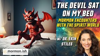 Ep134 The Devil Sat On My Bed Encounters With The Spirit World