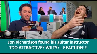 American Reacts Did Jon Richardson Find His Guitar Teacher Too Attractive? WILTY Reaction