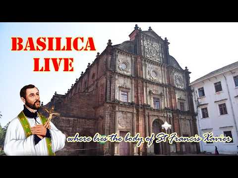 Basilica Live | Wednesday of Holy Week | Basilica of Bom Jesus, Old Goa | 1 April 2026