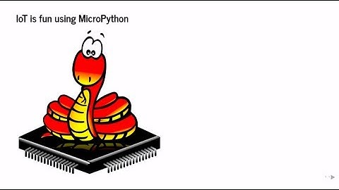 IoT is fun using MicroPython - Sebastian Roll