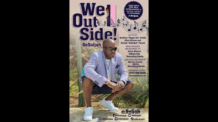 DeSoljah - "We Outside" (Official Music Video)