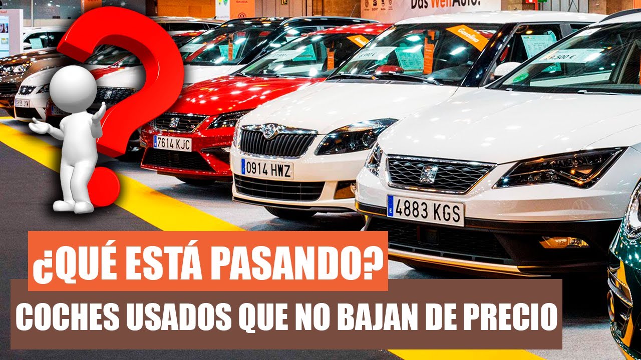 que NO BAJAN de PRECIO ¿QUÉ ESTÁ PASANDO en el de OCASIÓN? -