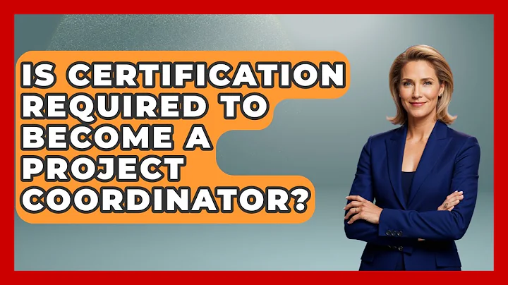 Is Certification Required to Become a Project Coordinator? | The Project Manager Toolkit News