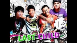 Last Child - Jadikan Aku Pacarmu (J.A.P) (Sheila On 7)