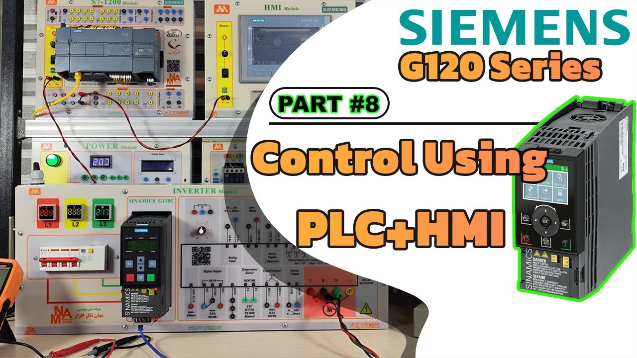 PART 8 | Control Siemens G120C Drive with PLC 1200 & HMI | Full Setup and Parameter Overview