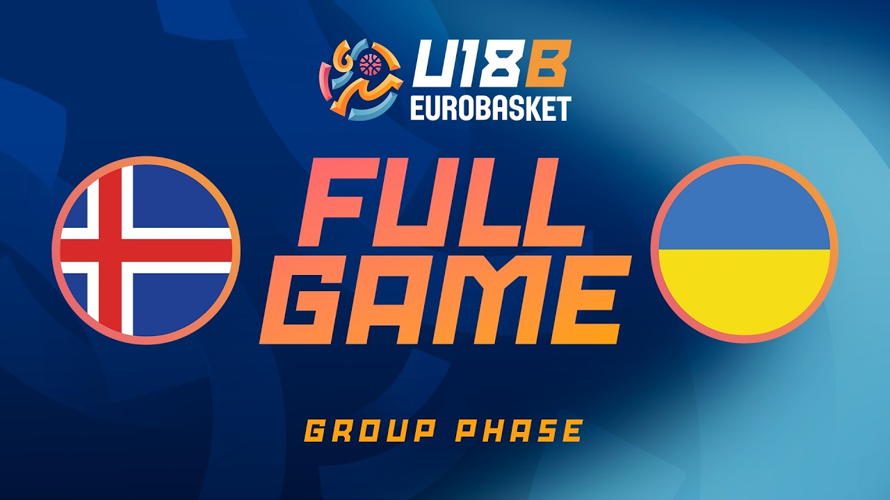 Group Phase | Iceland v Ukraine | Full Basketball Game |FIBA U18 EuroBasket 2026 Division B