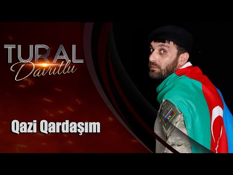 Tural Davutlu - Qazi Qardasim (Official Audio)