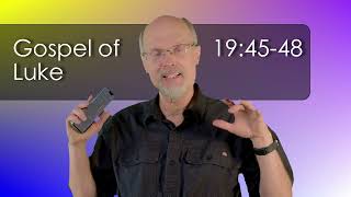 Luke 19:45-48 Unable to Stop Jesus