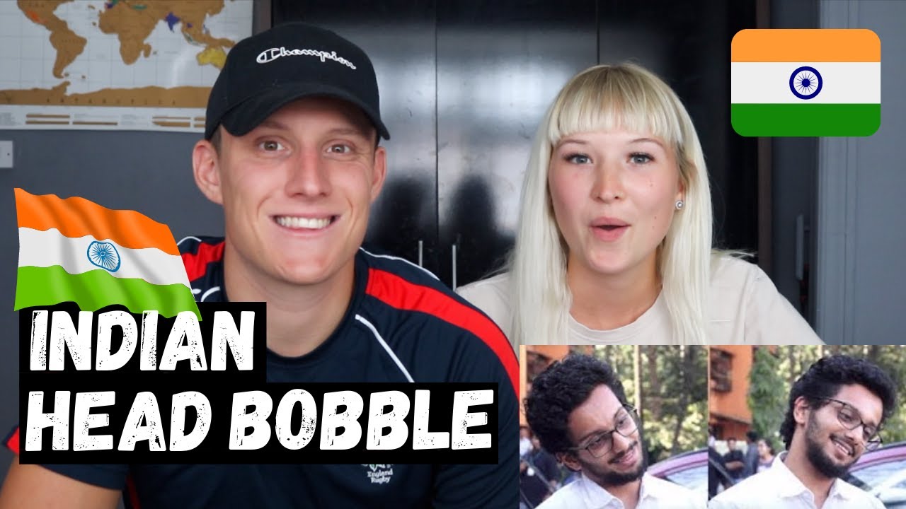 Are INDIAN'S Aware Of The Indian HEAD BOBBLE? Foreigners REACT! YouTube