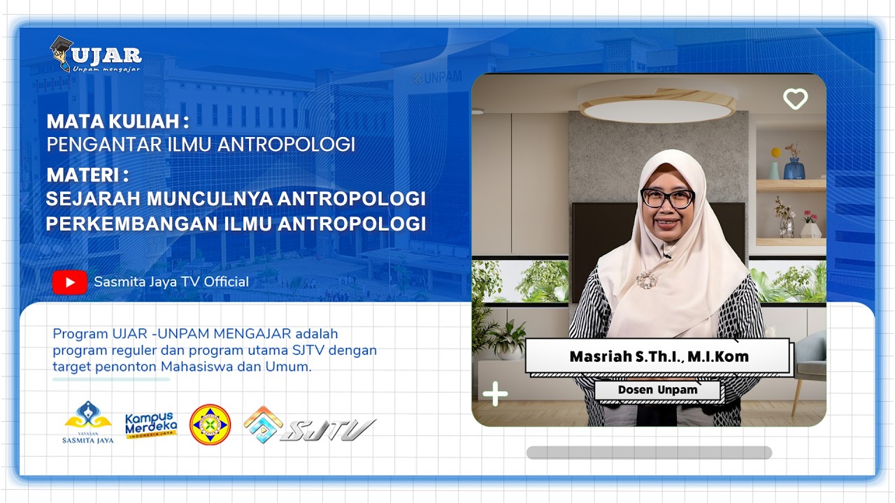 UJAR PENGANTAR ILMU ANTROPOLOGI PTM 2 SEJARAH MUNCULNYA ANTROPOLOGIPERKEMBANGAN ILMU ANTROPOLOGI