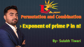 Permutations and combinations |find exponent of a prime in n! ||logic||trick||class11 #jeemains#nda