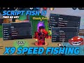 SCRIPT FISH IT!! NEW 2025 | AUTO FISHING | X9 SPEED | FREE NO KEY | AUTO ELEMENT QUEST #fishit