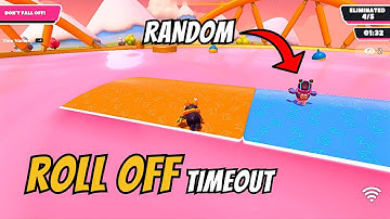 First ROLL OFF Timeout (with a random player)