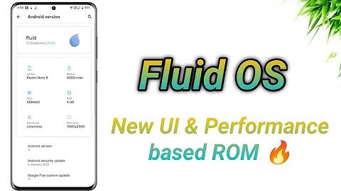 Fluid OS Android 11 Custom ROM for Many Devices | New UI & Performance based ROM 🔥🔥
