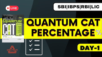 || QUANTUM CAT || SARVESH K VERMA || PERCENTAGE || LEVEL-1 || BANK EXAM || DAY-1||