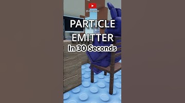 Particle Emitter In 30 Seconds