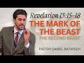 The Mark Of The Beast 666 Revelation 13 15 18 Pastor Daniel Batarseh