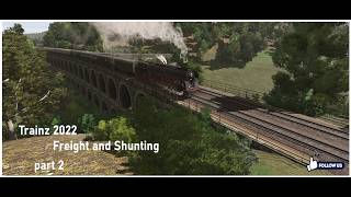 Trainz 2022 Freight &amp; shunting part 2
