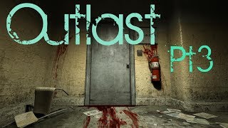 Outlast - The Twins - Pt3